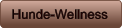 Hunde-Wellness